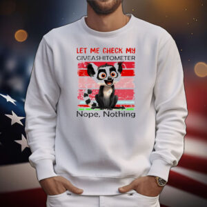 Lemur Catta let me check my giveashitometter nope nothing T-Shirt
