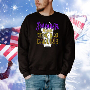 Louisiana because drive thru paquis T-Shirt