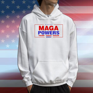 Maga Powers Trump Vance Hogan 2024 T-Shirt