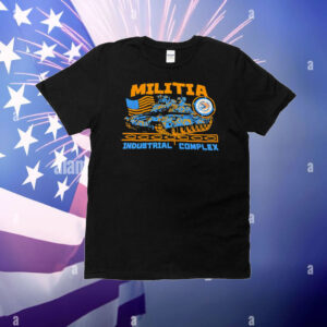 Militia industrial complex T-Shirt