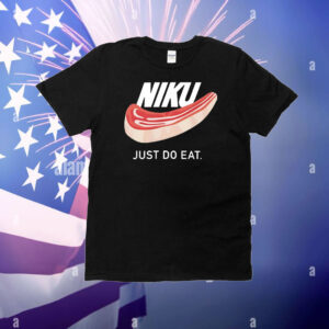 Niku just do eat T-Shirt