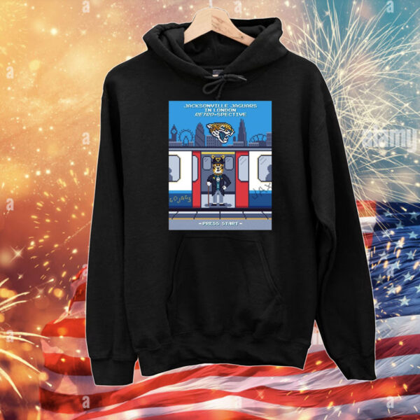 Official Poster Jacksonville Jaguars In London Retro-Spective Hunting For An 8th Win In London Town Press Start T-Shirt
