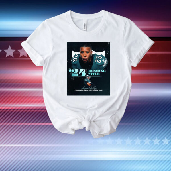 Official Poster Saquon Barkley Philadelphia Eagles 2,005 Rushing Yards ’24 Rushing Title NFL T-Shirt