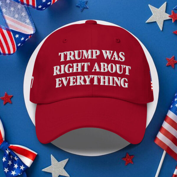 Official Trump Was Right About Everything Hat