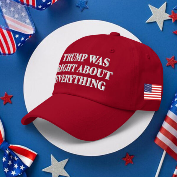 Official Trump Was Right About Everything Hat