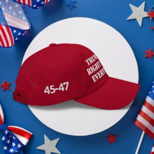 Official Trump Was Right About Everything Hat
