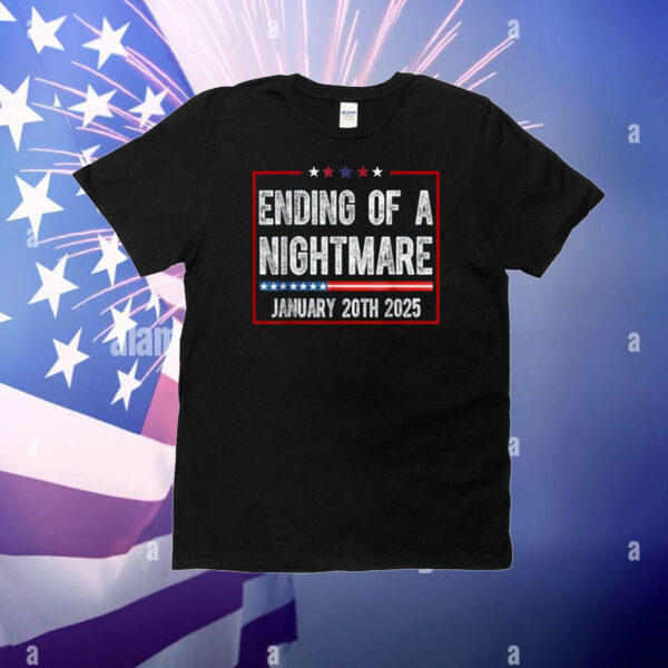 President Donald Trump Inauguration Day 25 Ending Nightmare T-Shirt