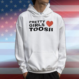 Pretty girls toosii heart T-Shirt