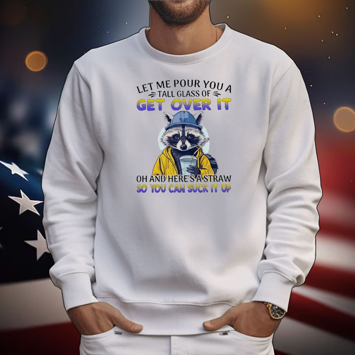 Raccoon let me pour you a tall glass of get over it T-Shirt
