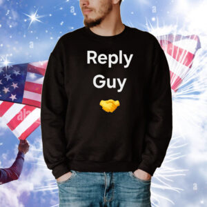 Reply guy T-Shirt