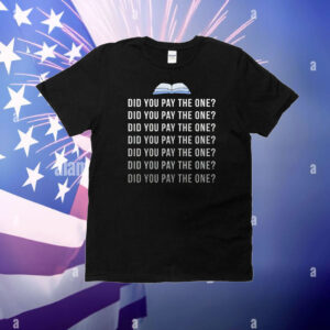 Rhystic study did you pay the one T-Shirt