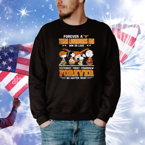 Snoopy Peanuts forever a Texas Longhorns fan win or lose T-Shirt