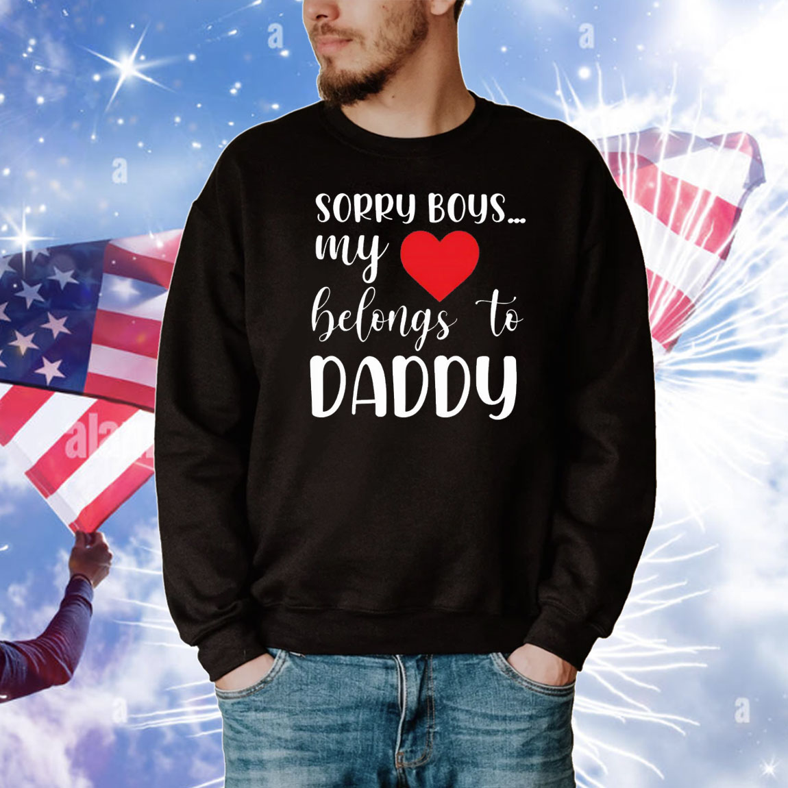 Sorry boys my love belongs to daddy T-Shirt