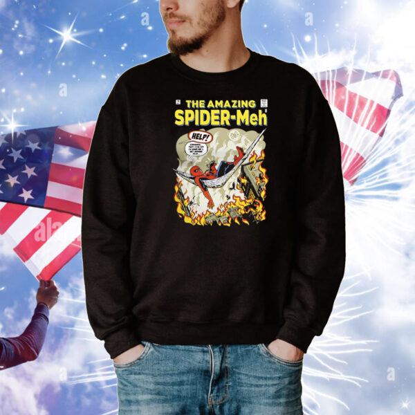 Spider-Man in a web hammock that iron guy or someone’ll get around to it T-Shirt