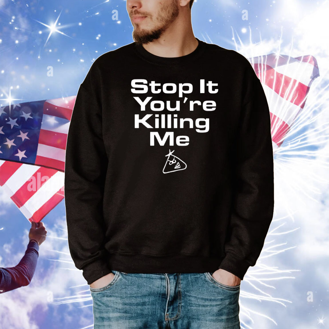 Stop it you’re killing me T-Shirt
