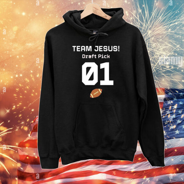 Team Jesus draft pick 01 T-Shirt