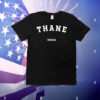 Thane India T-Shirt
