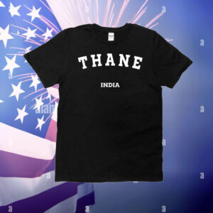 Thane India T-Shirt
