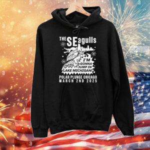 The seagulls I’m gonna jump in lake Michigan 2025 T-Shirt