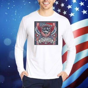 Trump 45 47 United We Stand Shirt