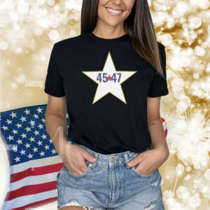 Trump 45th and 47th President Shirt
