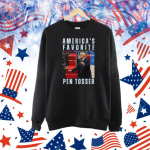 Trump America's Favorite Pen Tosser Shirt