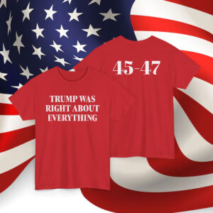 Trump Was Right About Everything Hoodie