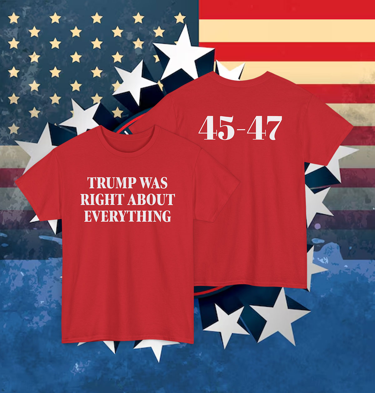 Trump Was Right About Everything Classic Tank Top