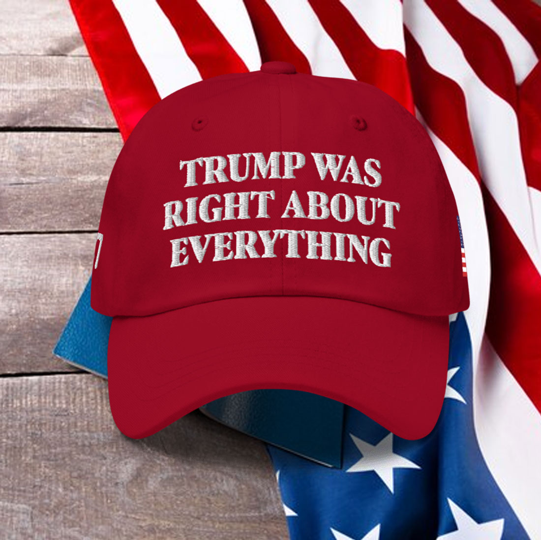 Trump Was Right About Everything Snapback Hat
