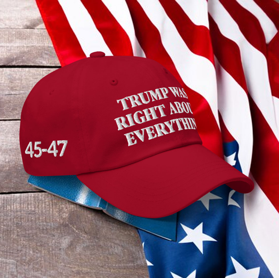 Trump Was Right About Everything Snapback Hat