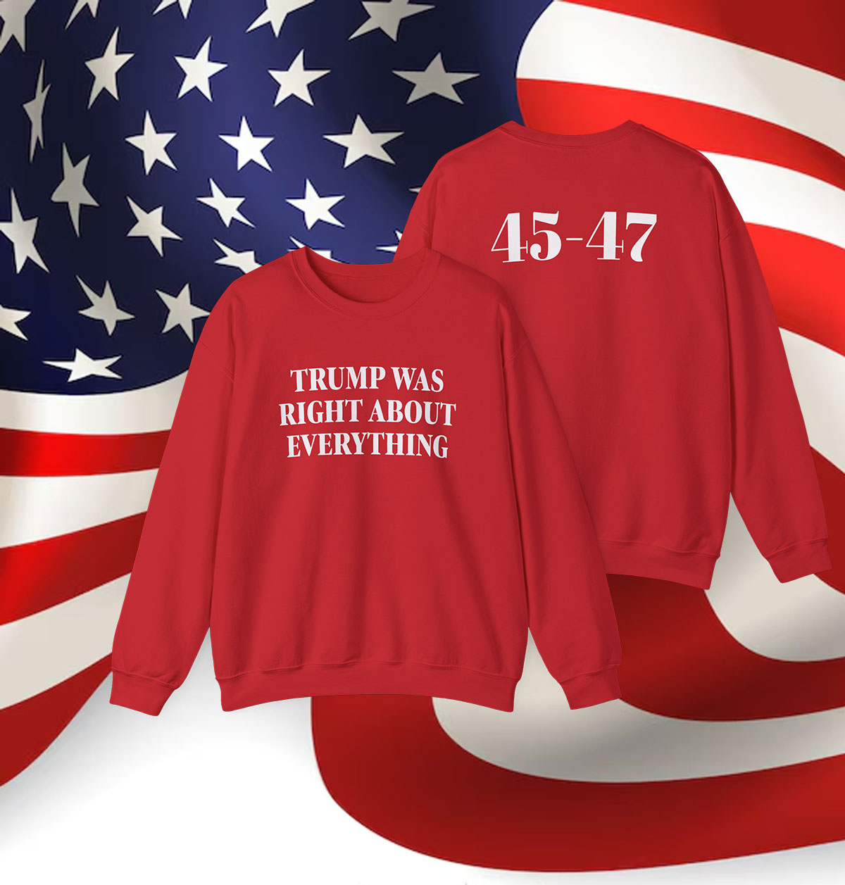 Trump Was Right About Everything Hoodie