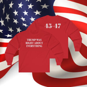 Trump Was Right About Everything Hoodie