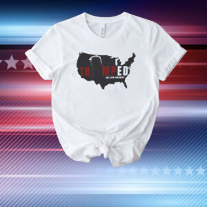 Trumped The 47Th President T-Shirt