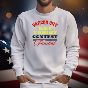 Vatican wet t shirt contest T-Shirt