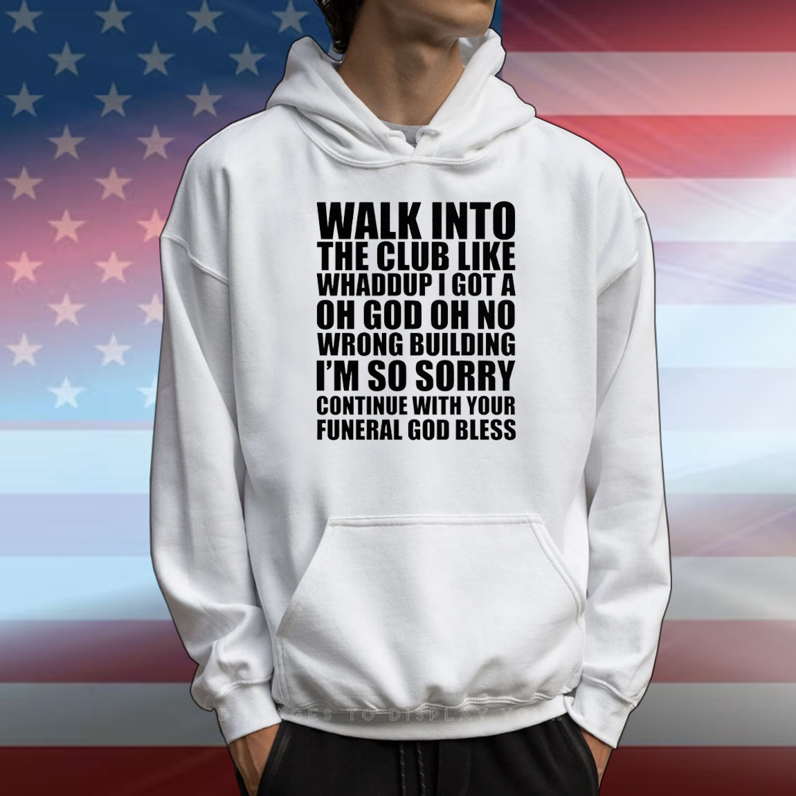 Walk into the club like whaddup T-Shirt