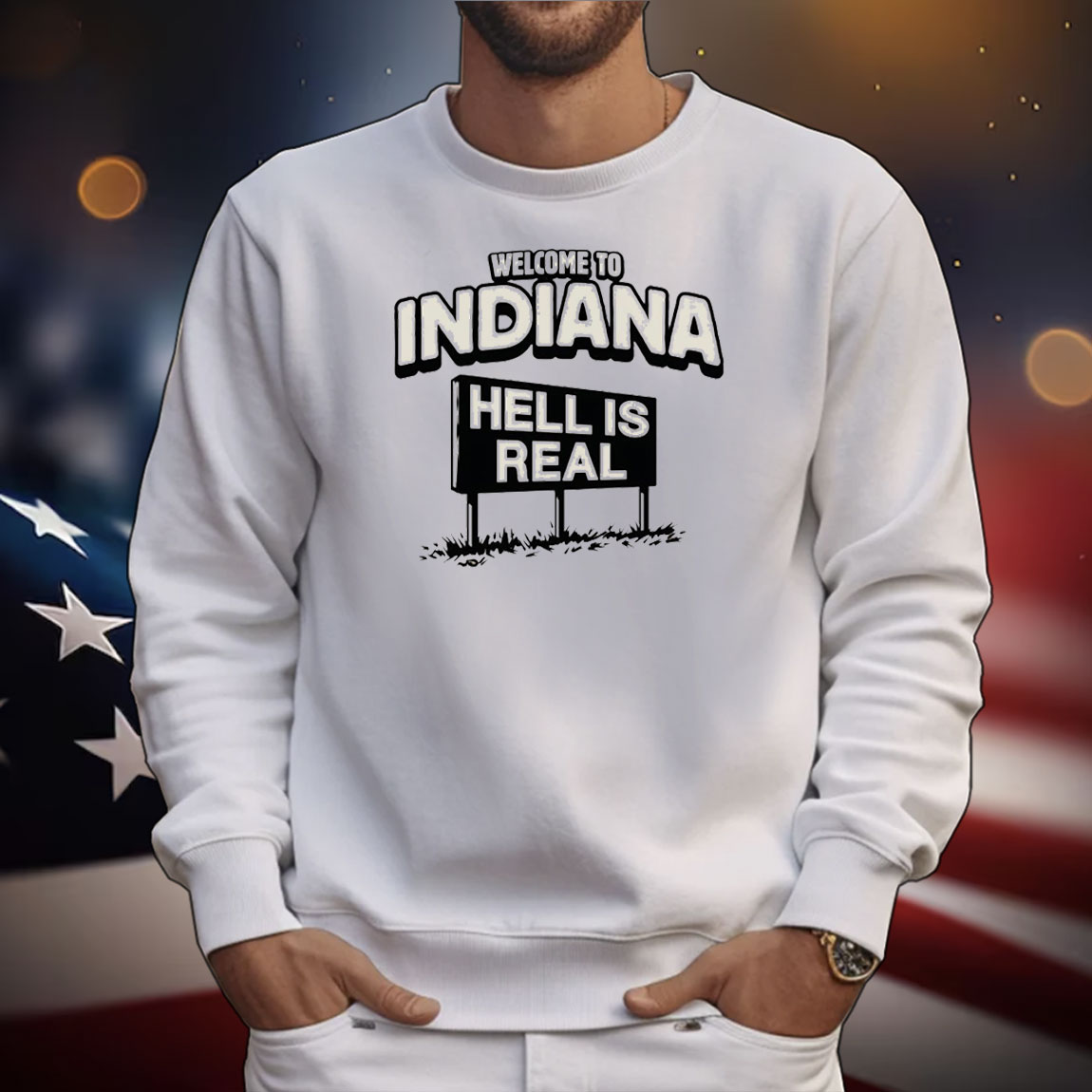 Welcome hell is real in Indiana T-Shirt