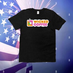 Wicked coffee T-Shirt