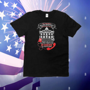 Will and Rusty’s Building Department we’ll make living here a nightmare T-Shirt